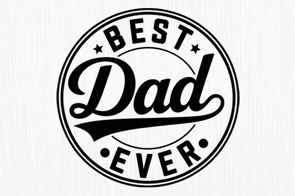 Download Best Dad Ever SVG, Father's Day Svg, Dad - Father's day svg Collection